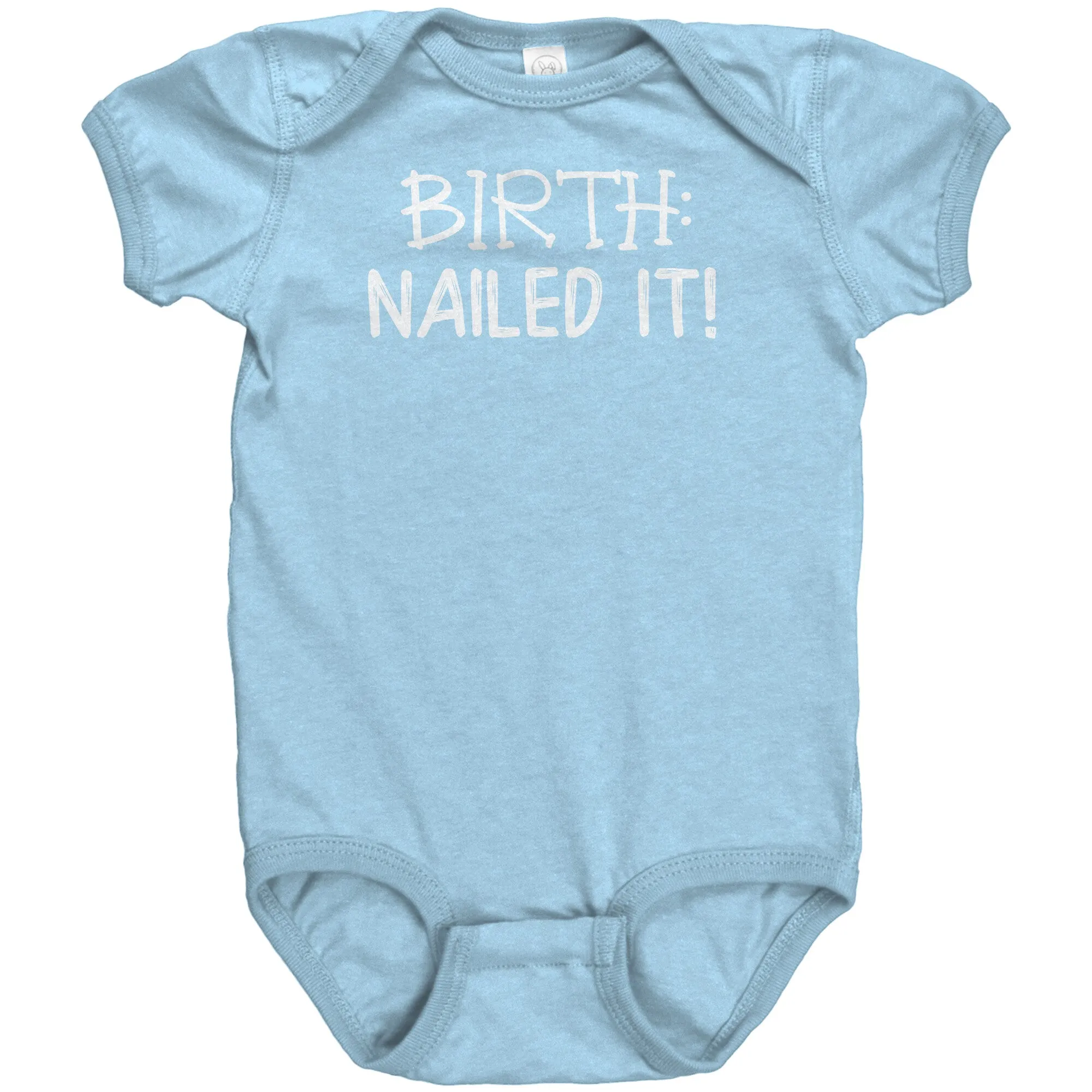 BIRTH: Nailed It! One Piece Snap Baby Bodysuit