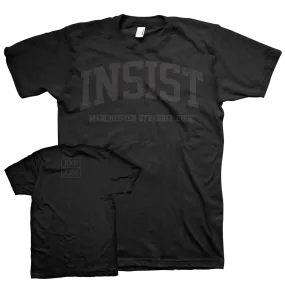 Insist "Manchester Straight Edge" Black On Black T-Shirt