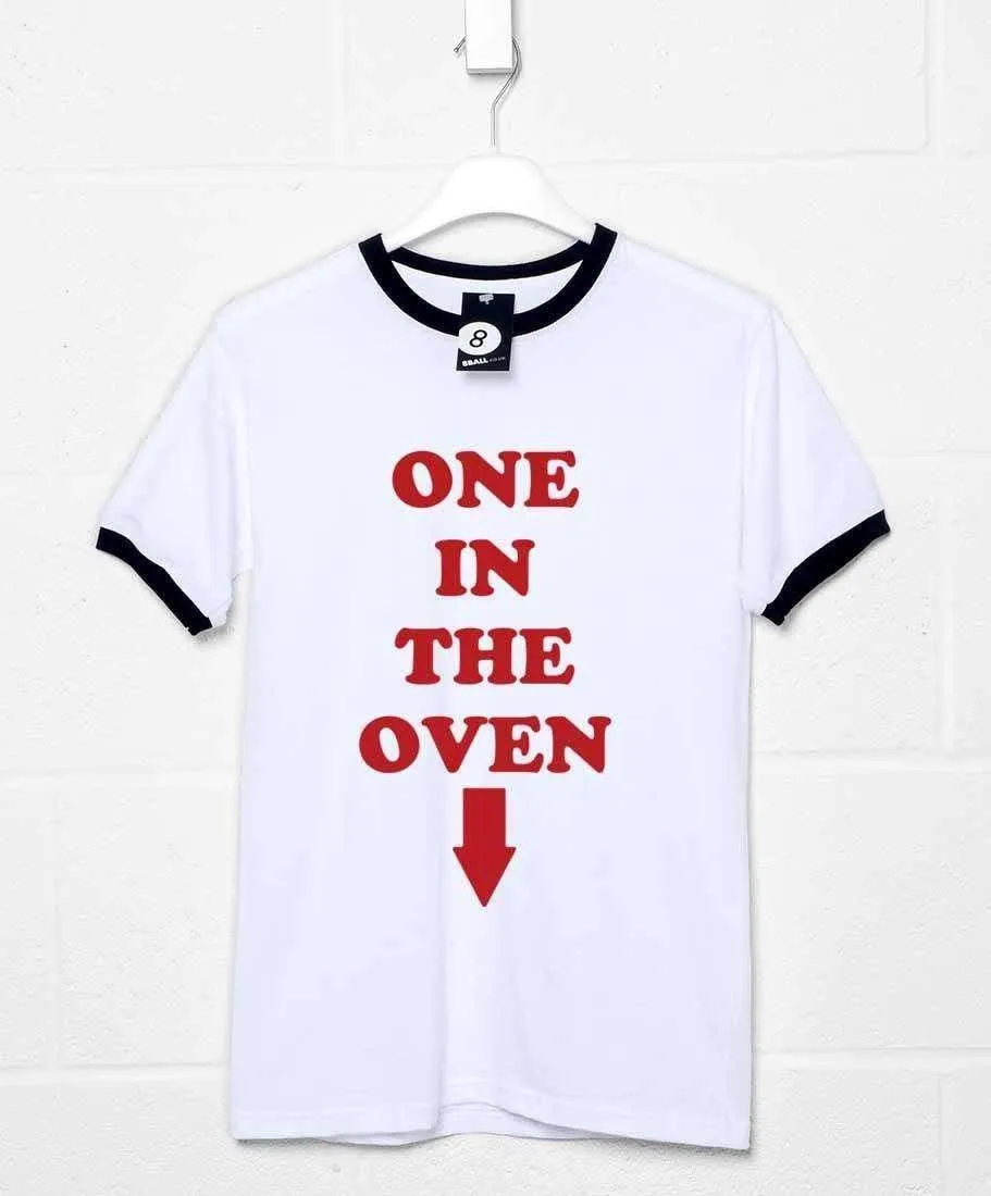 One In The Oven Ringer T-Shirt As Worn By Mahoney